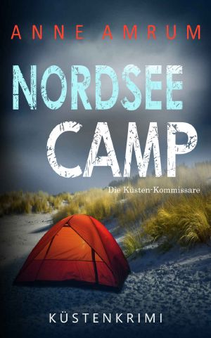 [Nordsee Kommissare 21] • Nordsee Camp